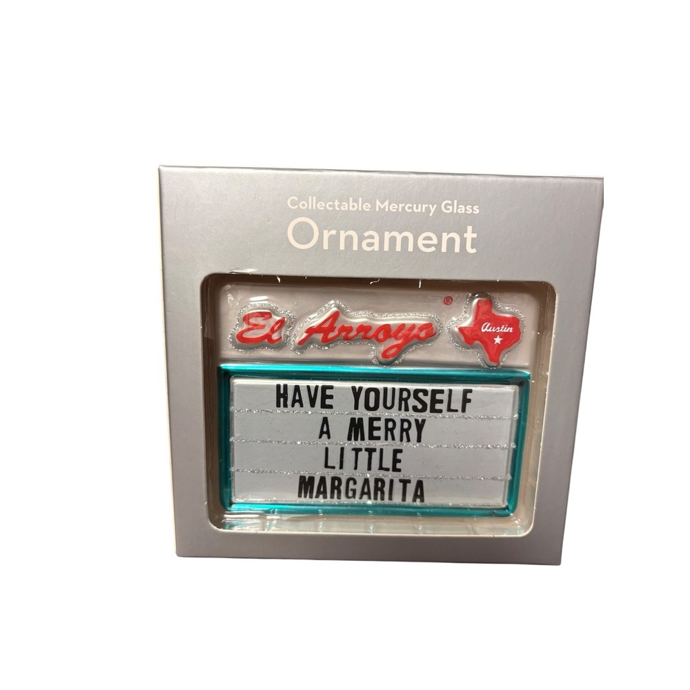 El Arroyo Mercury Glass Ornament Merry Little‎ Margarita Austin Texas Sign NIB